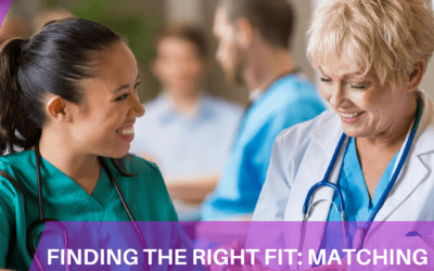 Finding the Right Fit: Matching Nurses with the Perfect Job through Staffing Agencies
