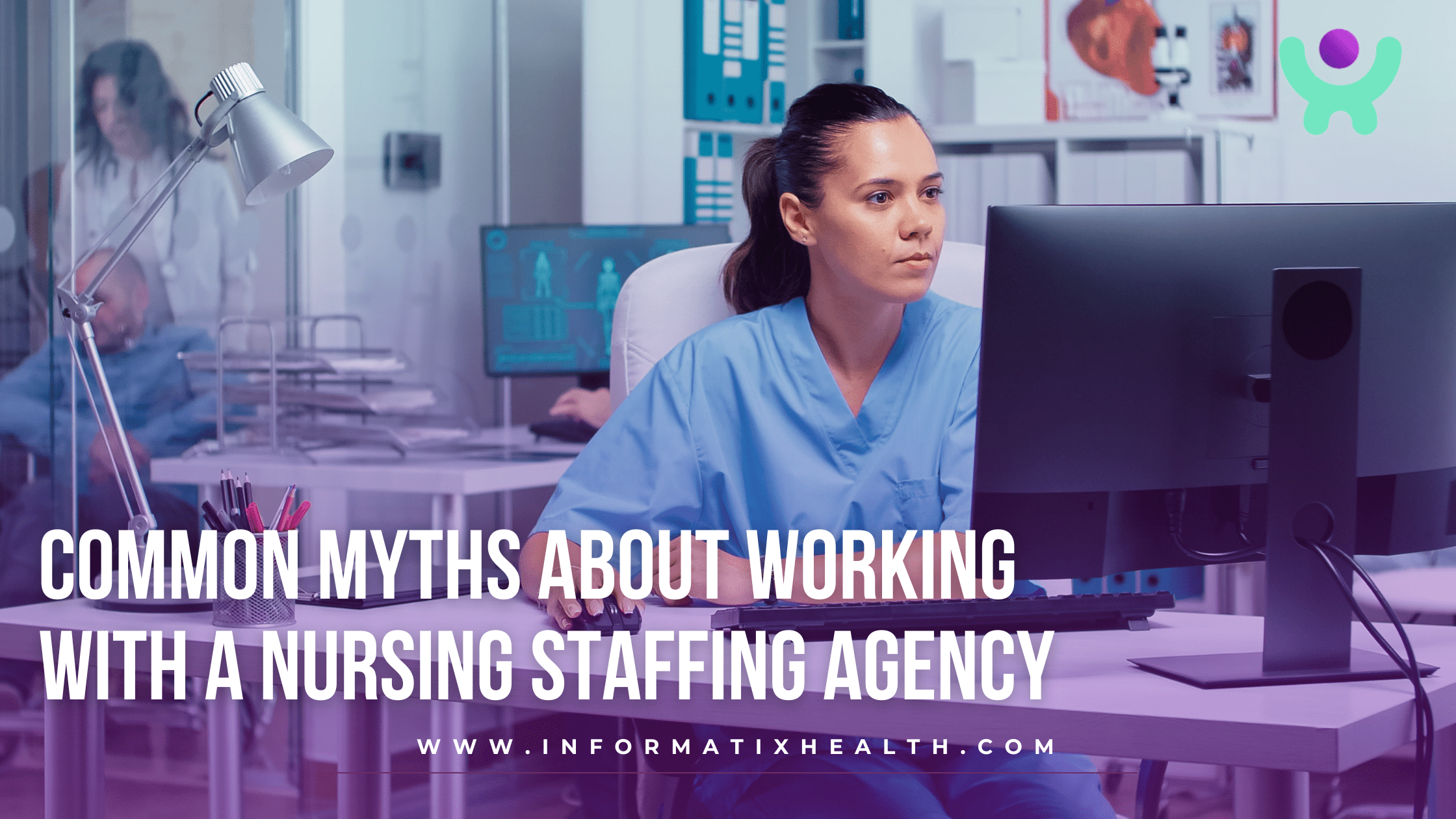 Common Myths About Working with a Nursing Staffing Agency Common Myths About Working with a Nursing Staffing Agency