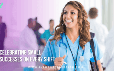 Celebrating Small Successes on Every Shift