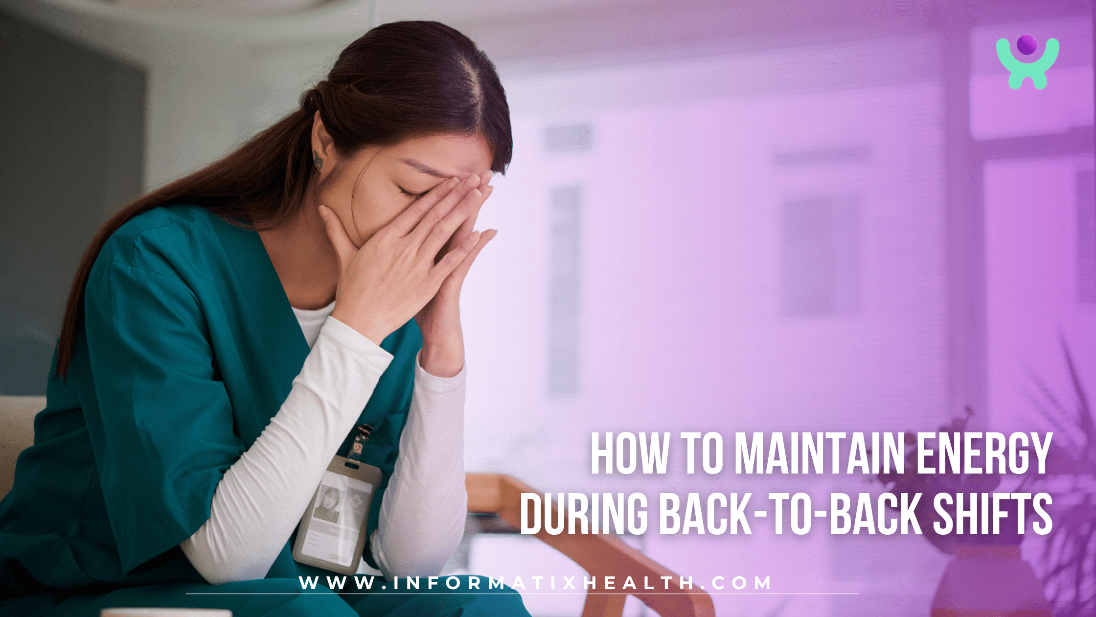 How to Maintain Energy During Back-to-Back Shifts