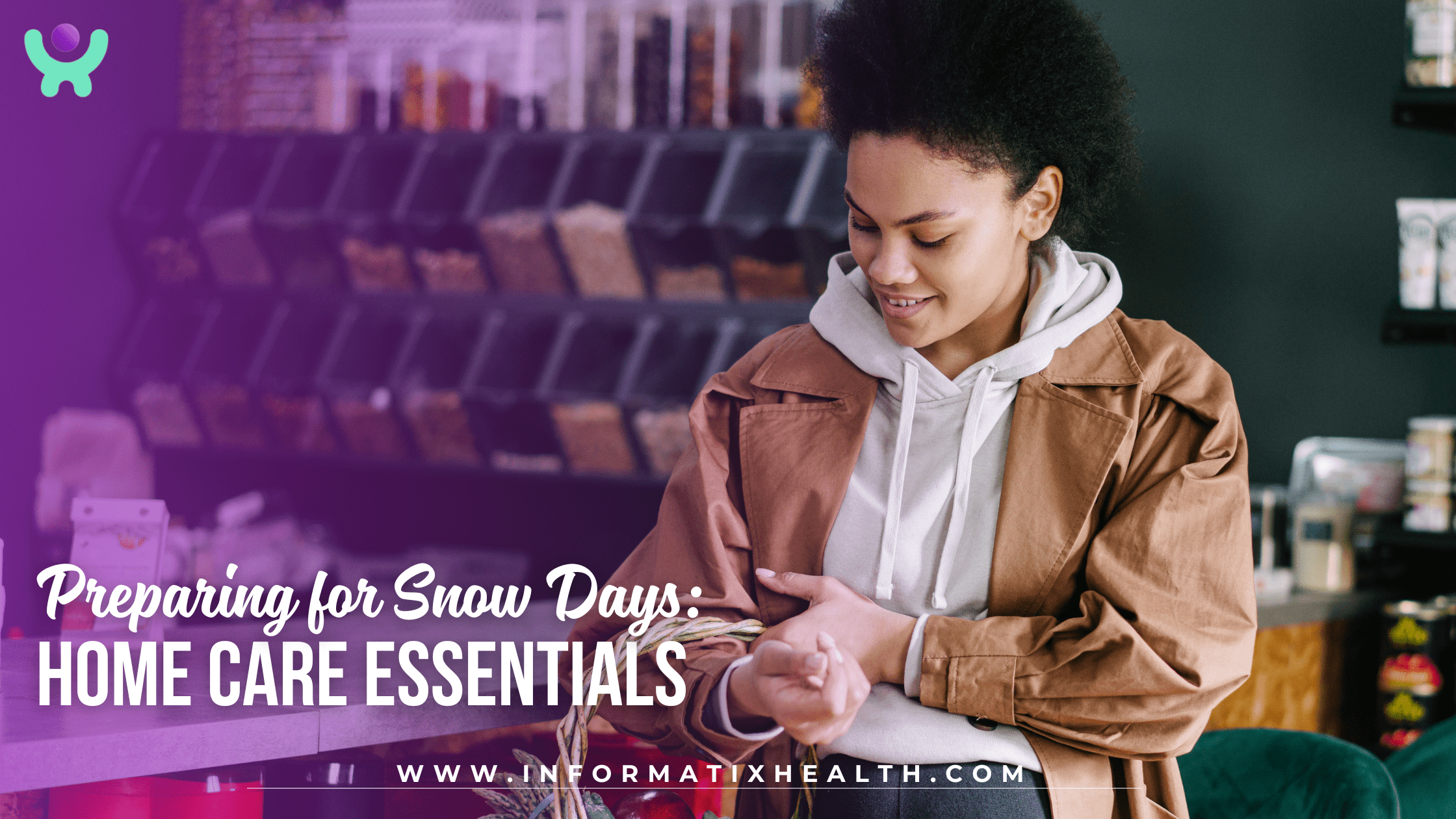 Preparing for Snow Days: Home Care Essentials