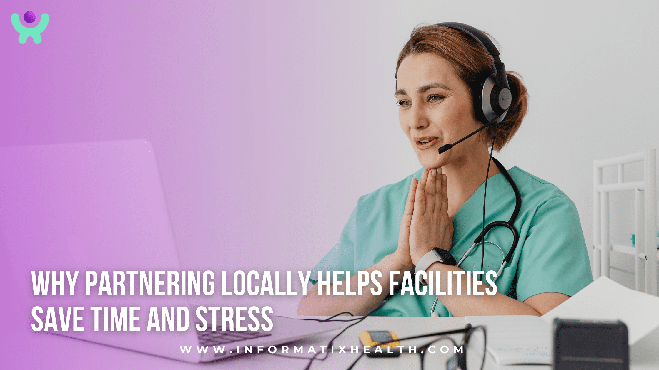Why Partnering Locally Helps Facilities Save Time and Stress Why Partnering Locally Helps Facilities Save Time and Stress
