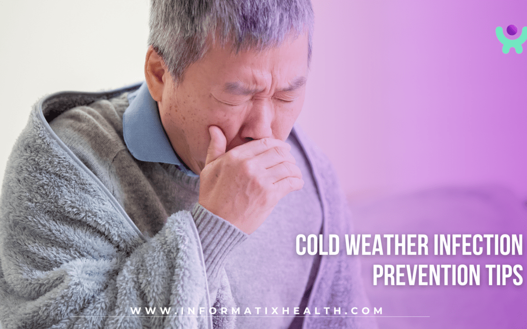 Cold Weather Infection Prevention Tips