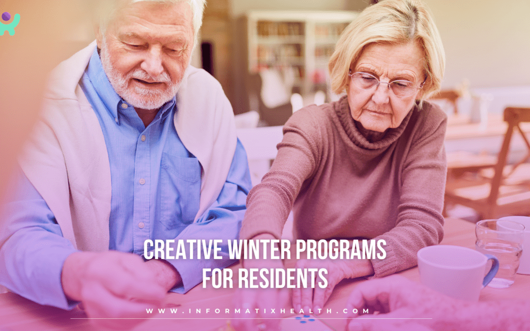 Creative Winter Programs for Residents