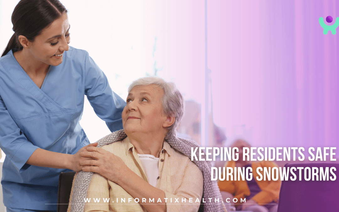 Keeping Residents Safe During Snowstorms