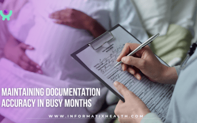 Maintaining Documentation Accuracy in Busy Months