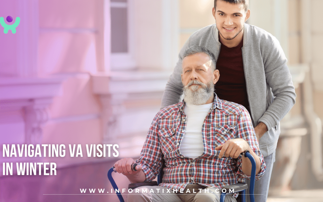 Navigating VA Visits in Winter