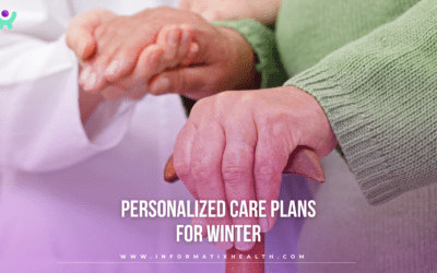 Personalized Care Plans for Winter
