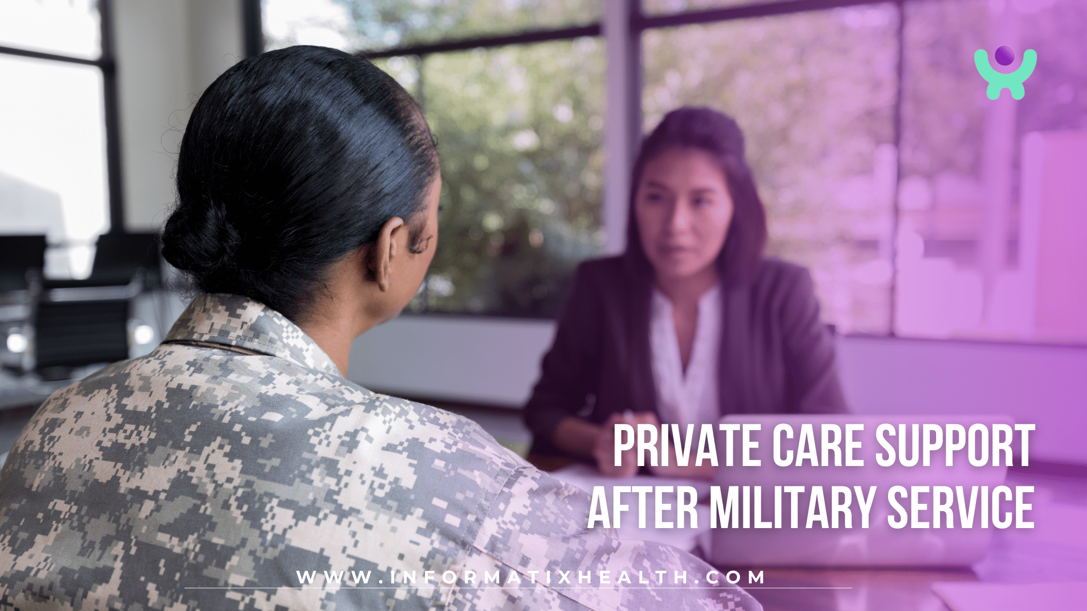 Private Care Support After Military Service
