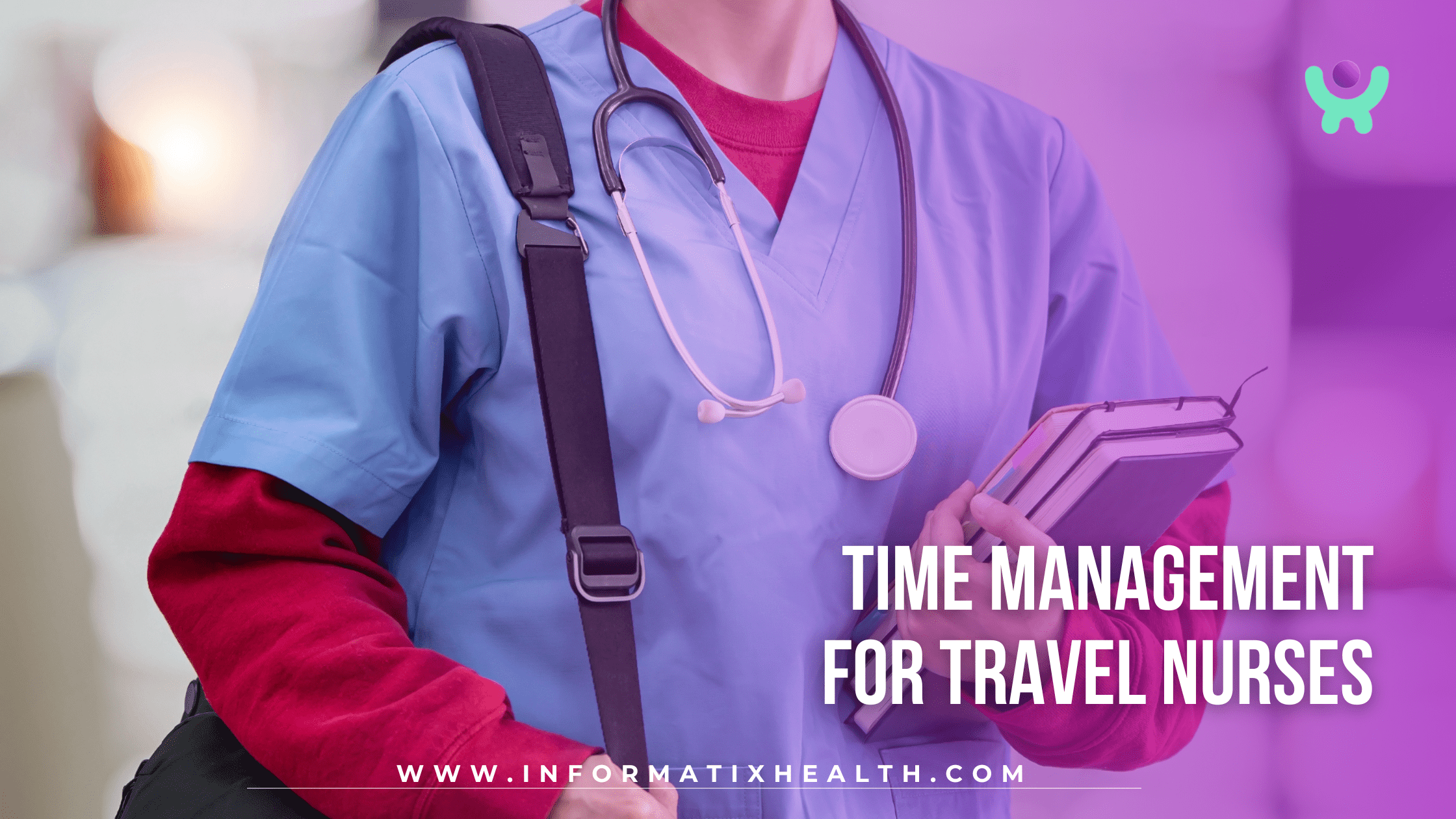Time Management for Travel Nurses