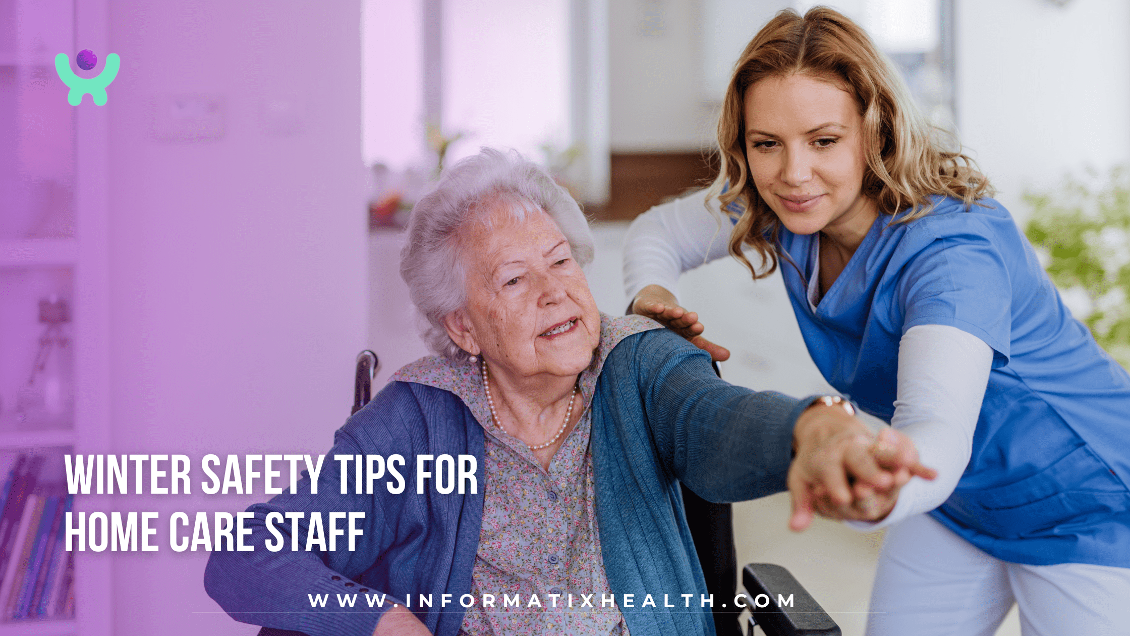 Winter Safety Tips for Home Care Staff