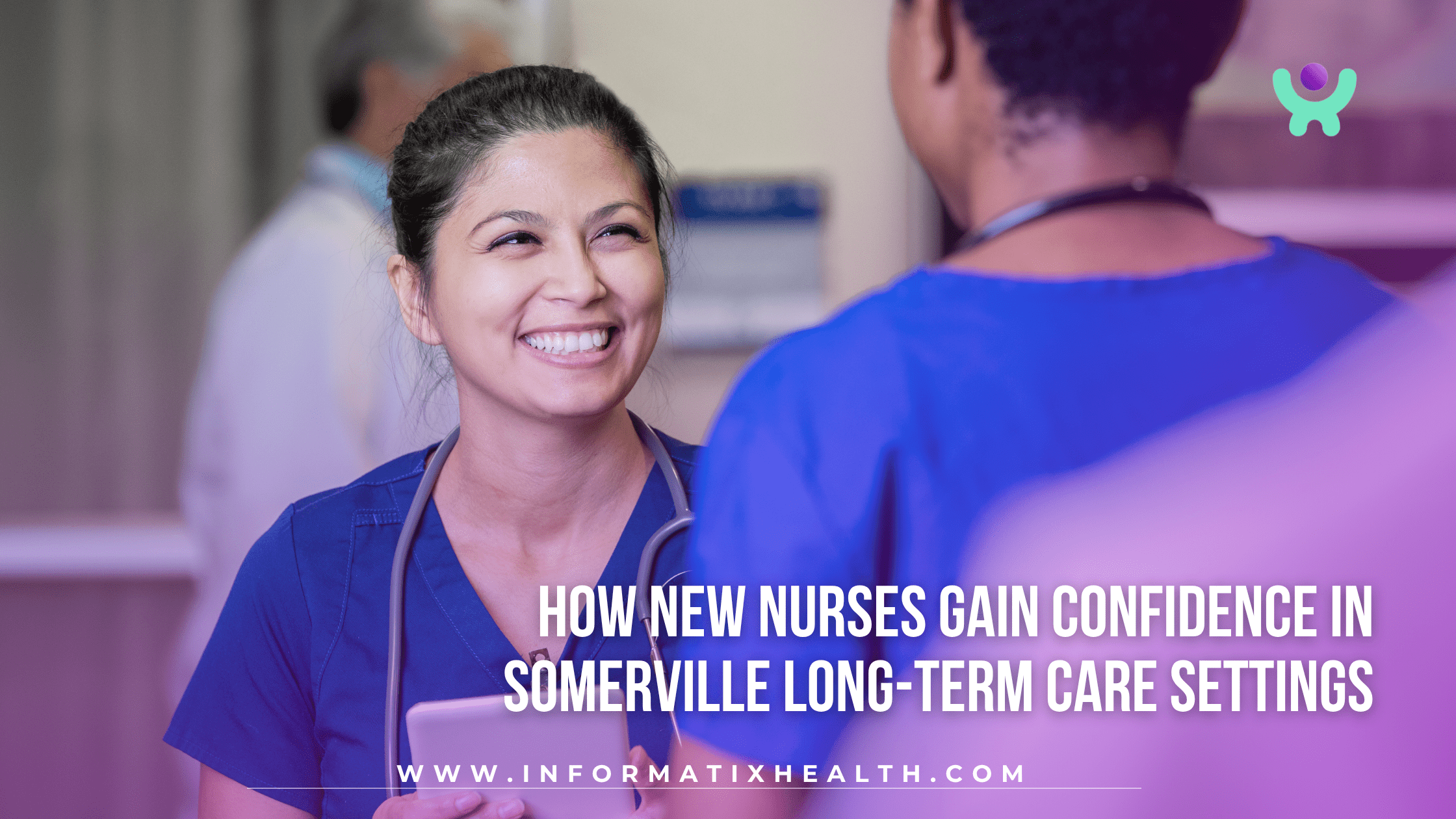 How New Nurses Gain Confidence in Somerville Long-Term Care Settings