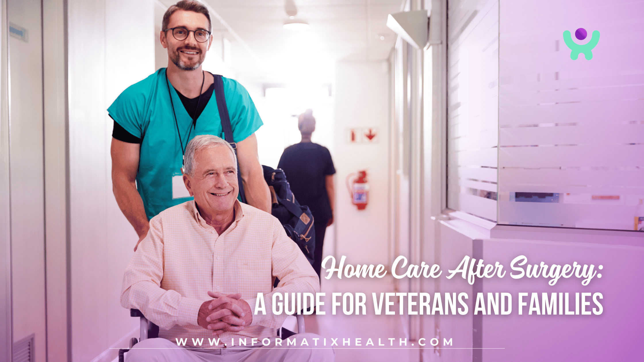 Home Care After Surgery: A Guide for Veterans and Families