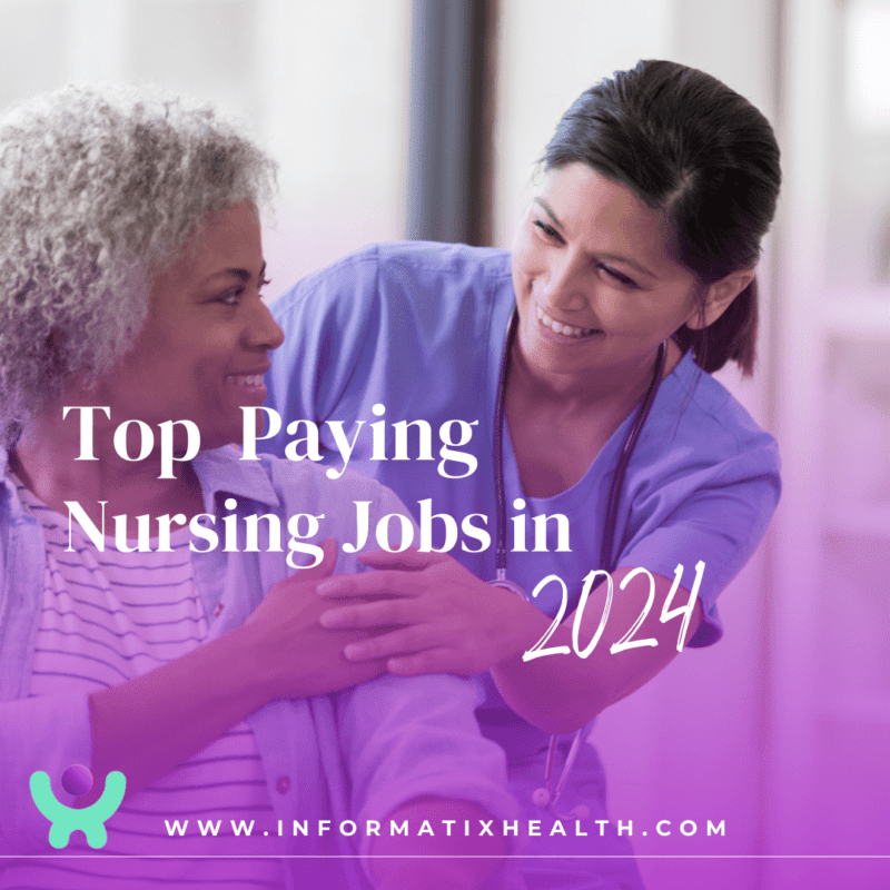 3 Top Paying Nursing Jobs in 2024