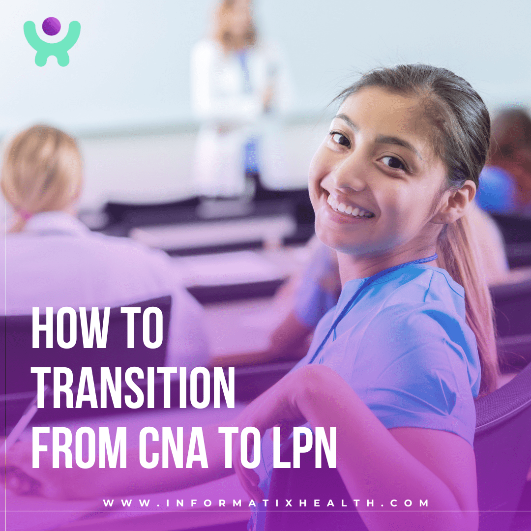 transition from CNA to LPN transition from CNA to LPN