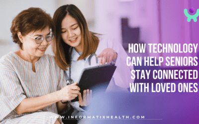 How Technology Can Help Seniors Stay Connected with Loved Ones
