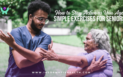 How to Stay Active as You Age: Simple Exercises for Seniors