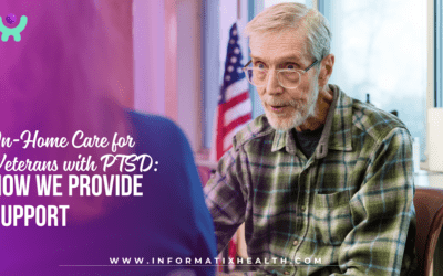 In-Home Care for Veterans with PTSD: How We Provide Support