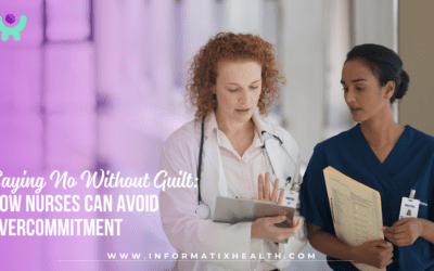 Saying No Without Guilt: How Nurses Can Avoid Overcommitment