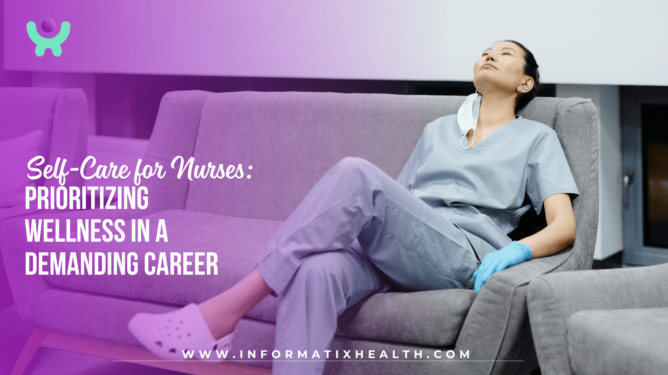 Self-Care for Nurses Prioritizing Wellness in a Demanding Career Self-Care for Nurses: Prioritizing Wellness in a Demanding Career