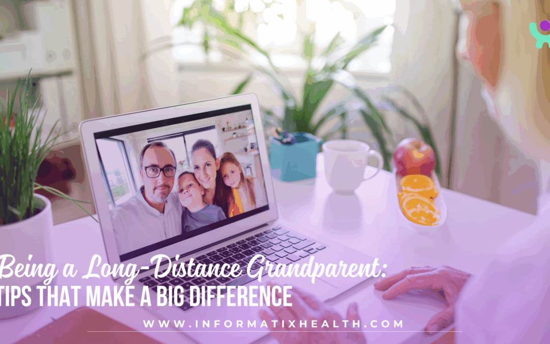 Being a Long-Distance Grandparent: Tips That Make a Big Difference