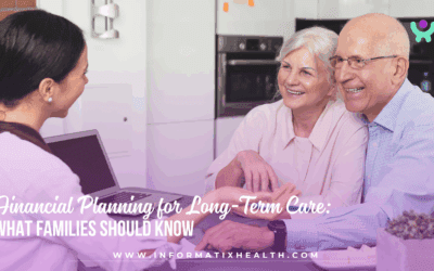 Financial Planning for Long-Term Care: What Families Should Know