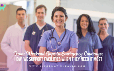 From Weekend Gaps to Emergency Coverage: How We Support Facilities When They Need It Most