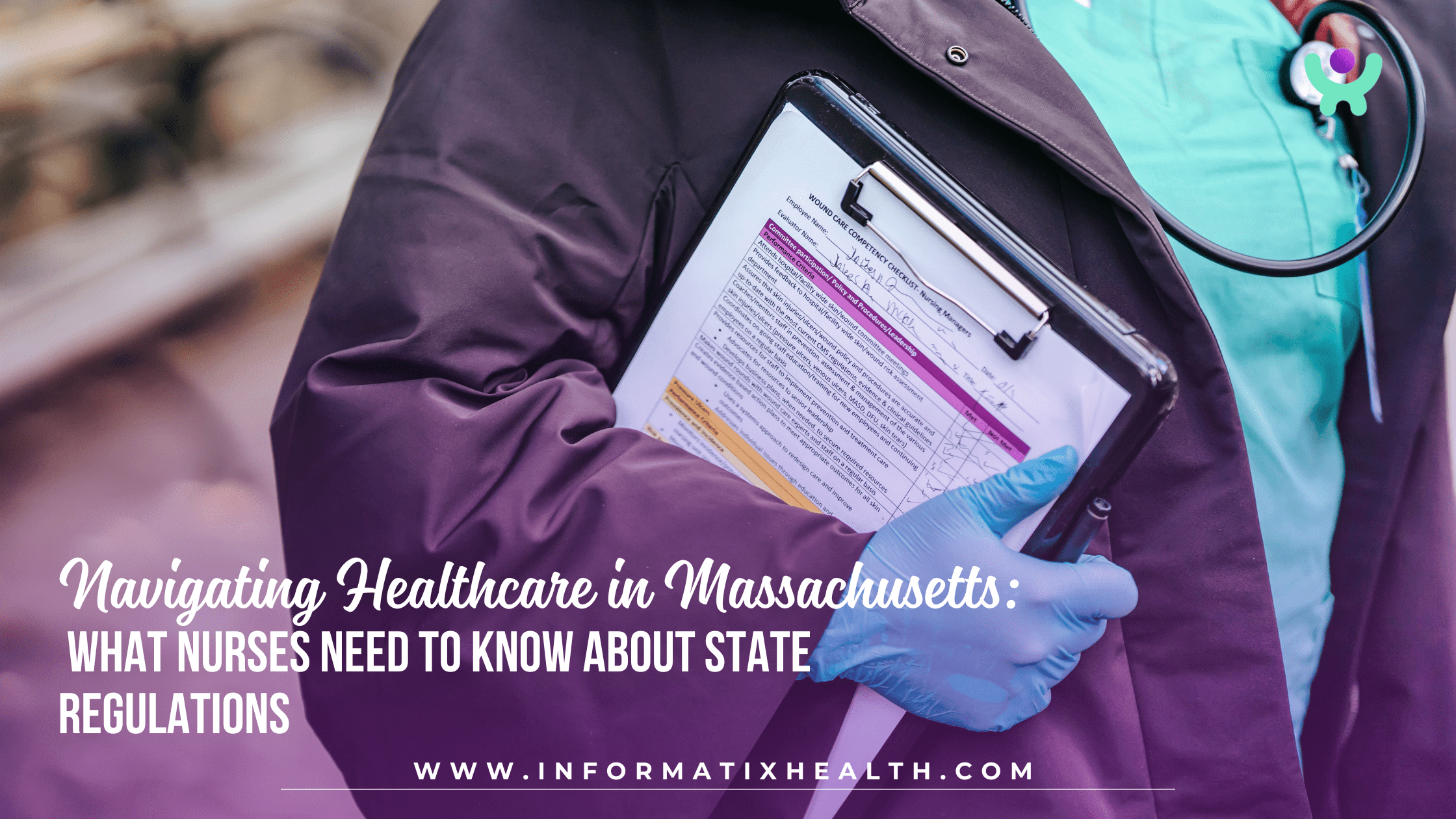 Navigating Healthcare in Massachusetts: What Nurses Need to Know About State Regulations
