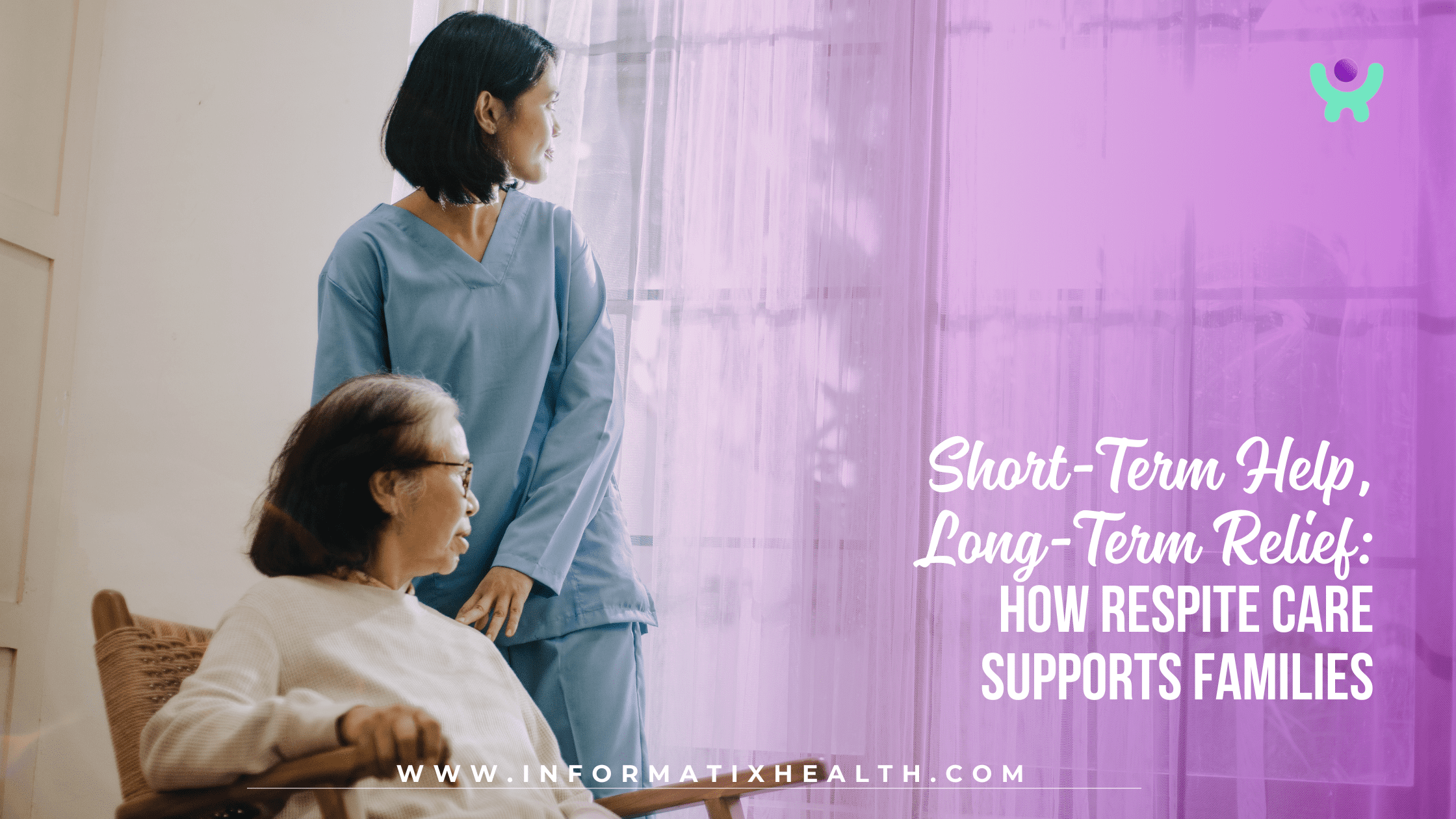 Short-Term Help, Long-Term Relief How Respite Care Supports Families Short-Term Help, Long-Term Relief: How Respite Care Supports Families