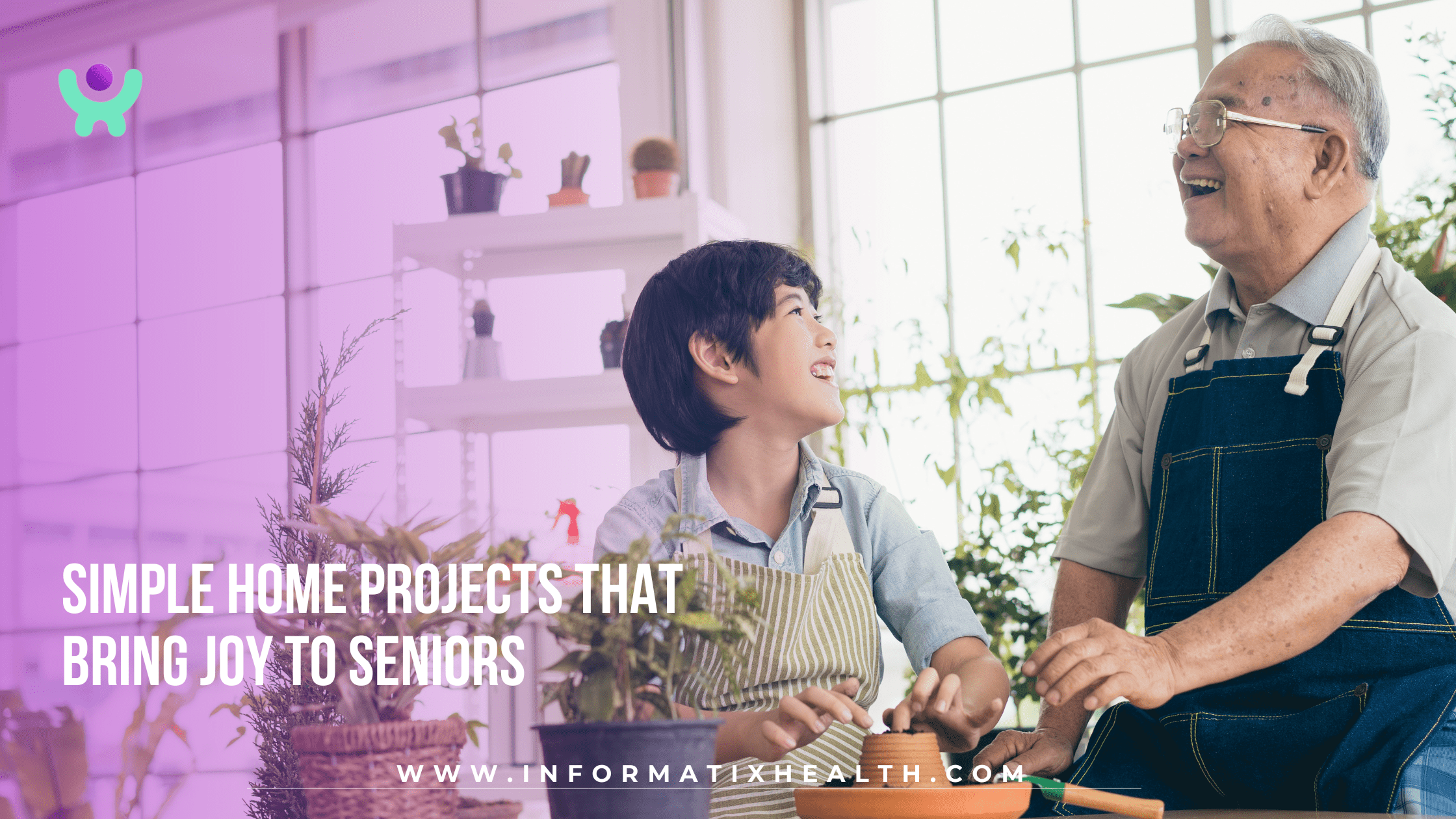 Simple Home Projects That Bring Joy to Seniors Simple Home Projects That Bring Joy to Seniors