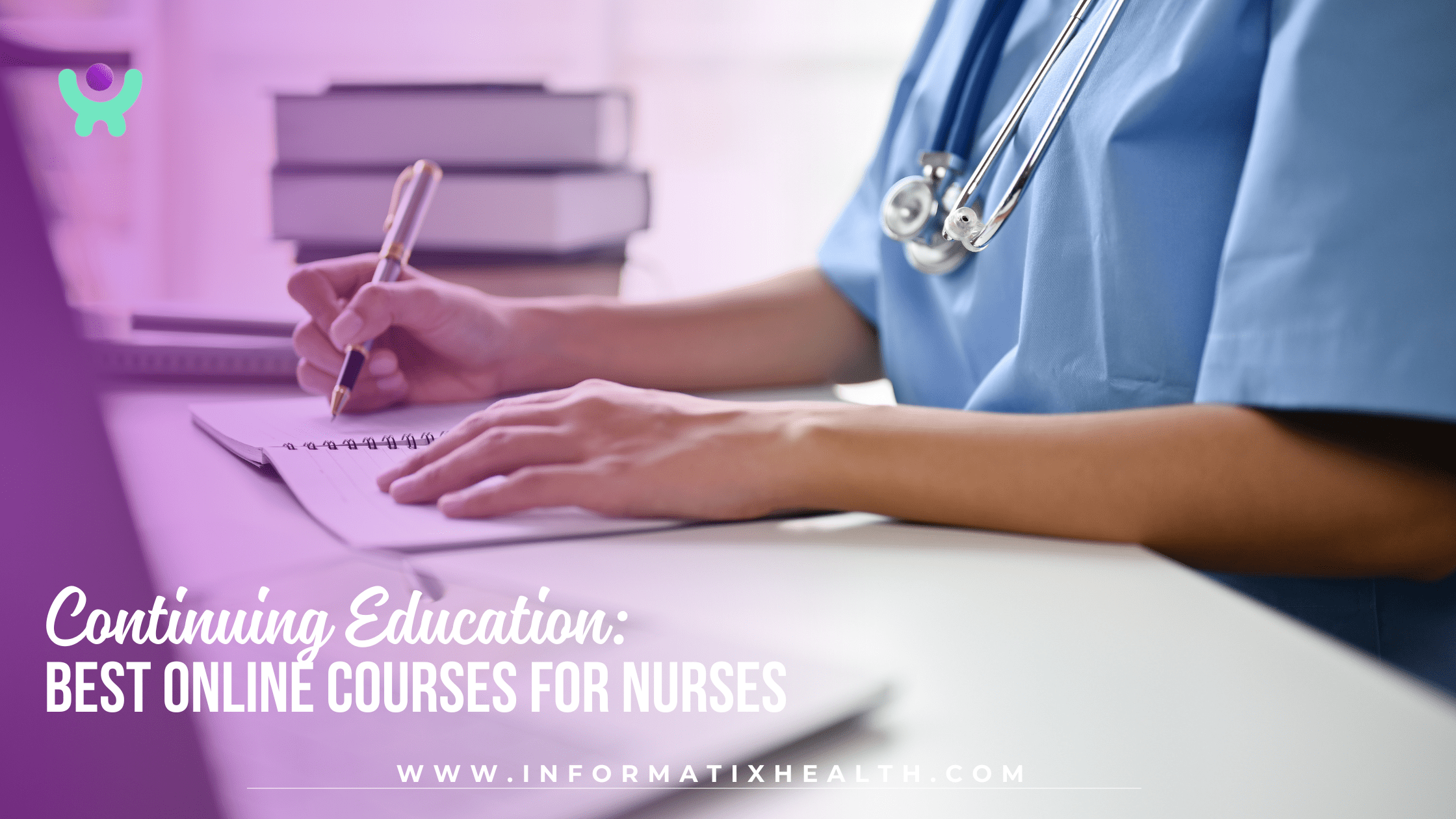 Continuing Education Best Online Courses for Nurses Continuing Education: Best Online Courses for Nurses