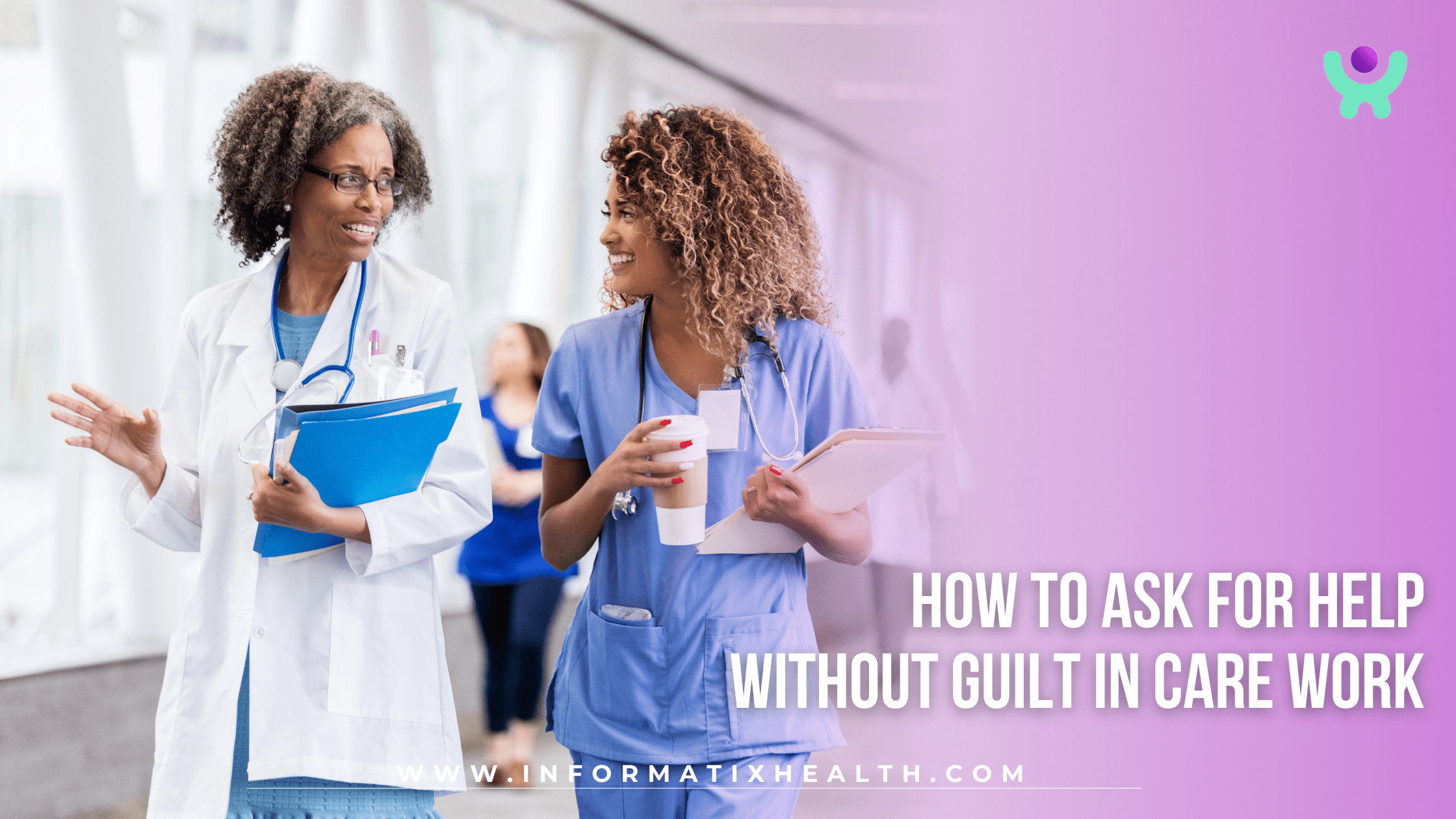 How to Ask for Help Without Guilt in Care Work How to Ask for Help Without Guilt in Care Work