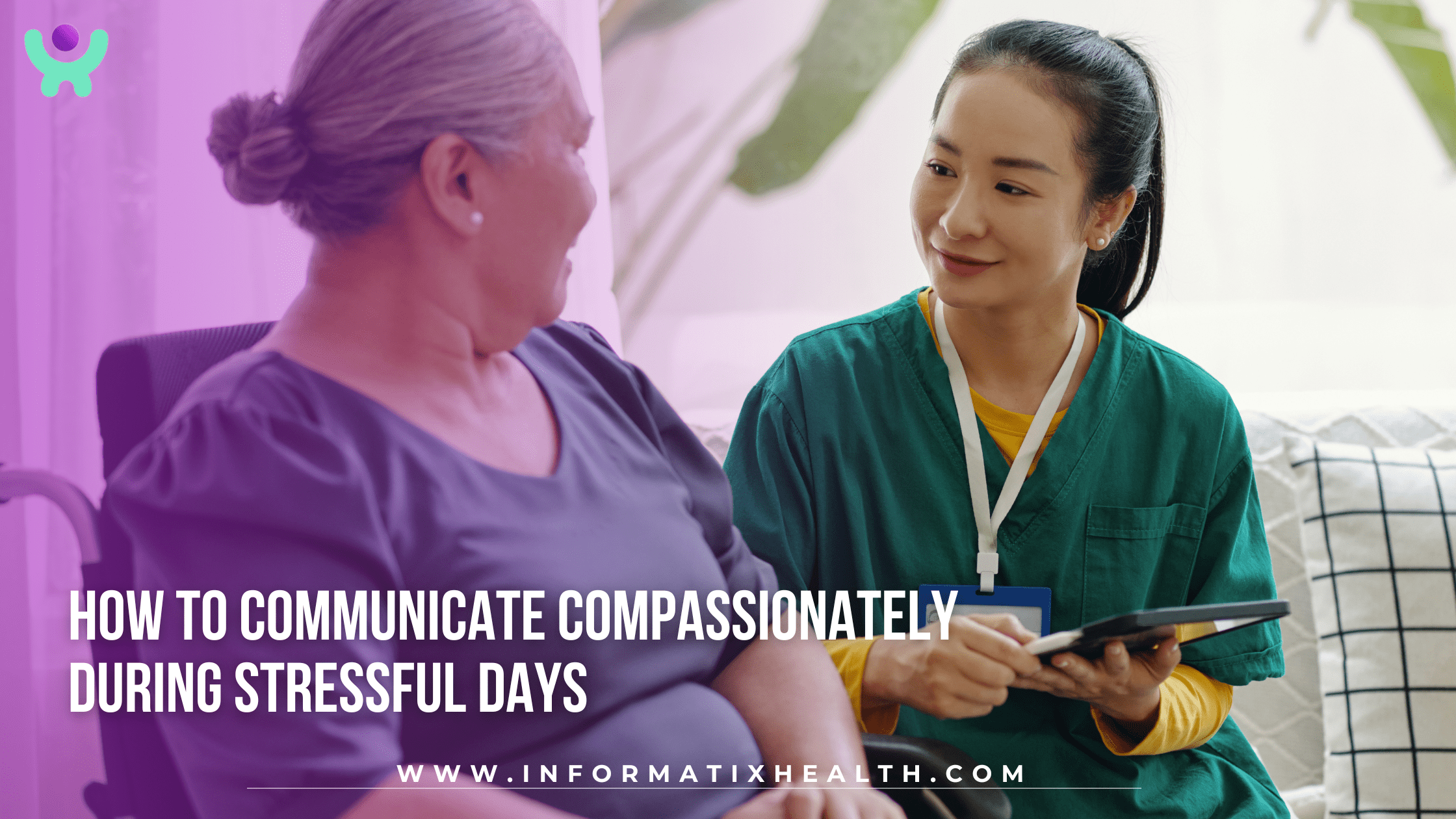 How to Communicate Compassionately During Stressful Days How to Communicate Compassionately During Stressful Days