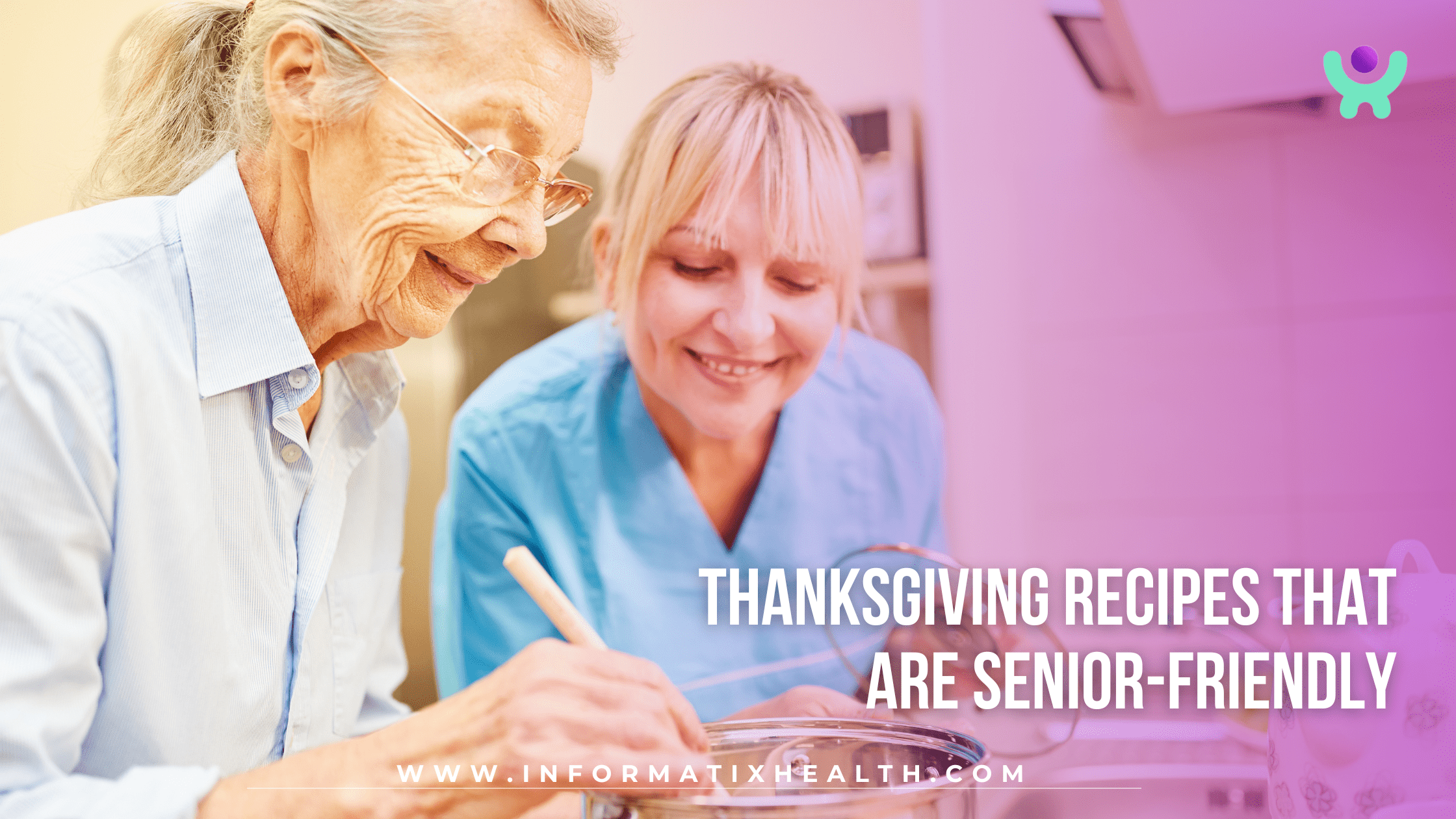 Thanksgiving Recipes That Are Senior-Friendly Thanksgiving Recipes That Are Senior-Friendly