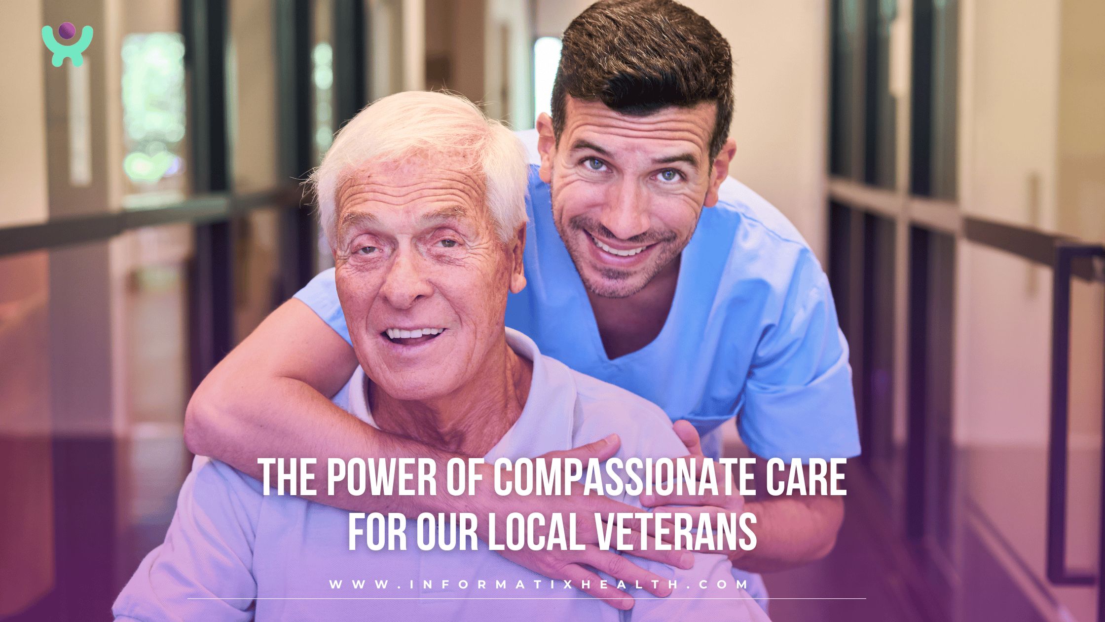 The Power of Compassionate Care for Our Local Veterans The Power of Compassionate Care for Our Local Veterans
