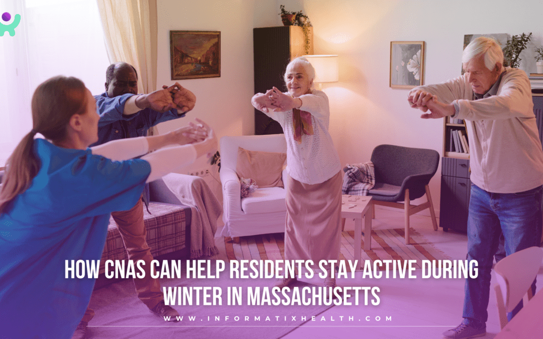 How CNAs Can Help Residents Stay Active During Winter in Massachusetts
