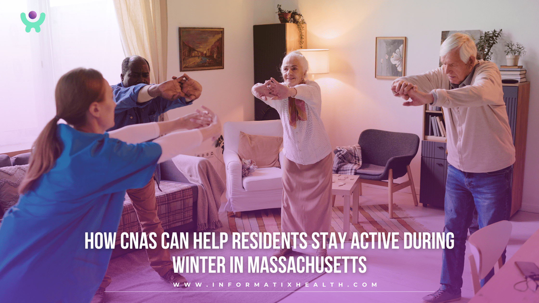 How CNAs Can Help Residents Stay Active During Winter in Massachusetts How CNAs Can Help Residents Stay Active During Winter in Massachusetts