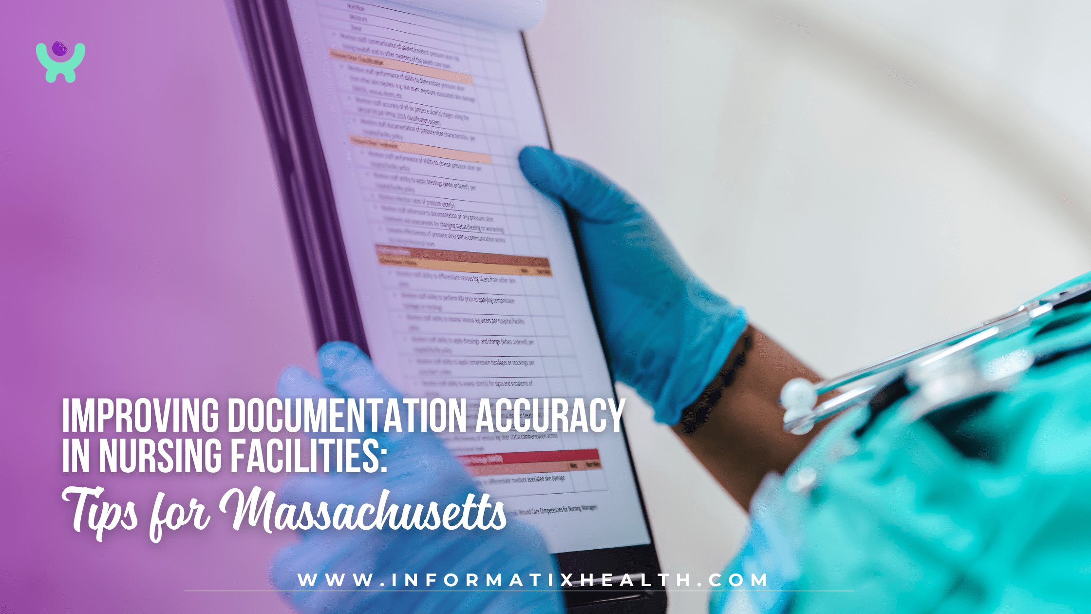 Improving Documentation Accuracy in Nursing Facilities Tips for Massachusetts Improving Documentation Accuracy in Nursing Facilities: Tips for Massachusetts
