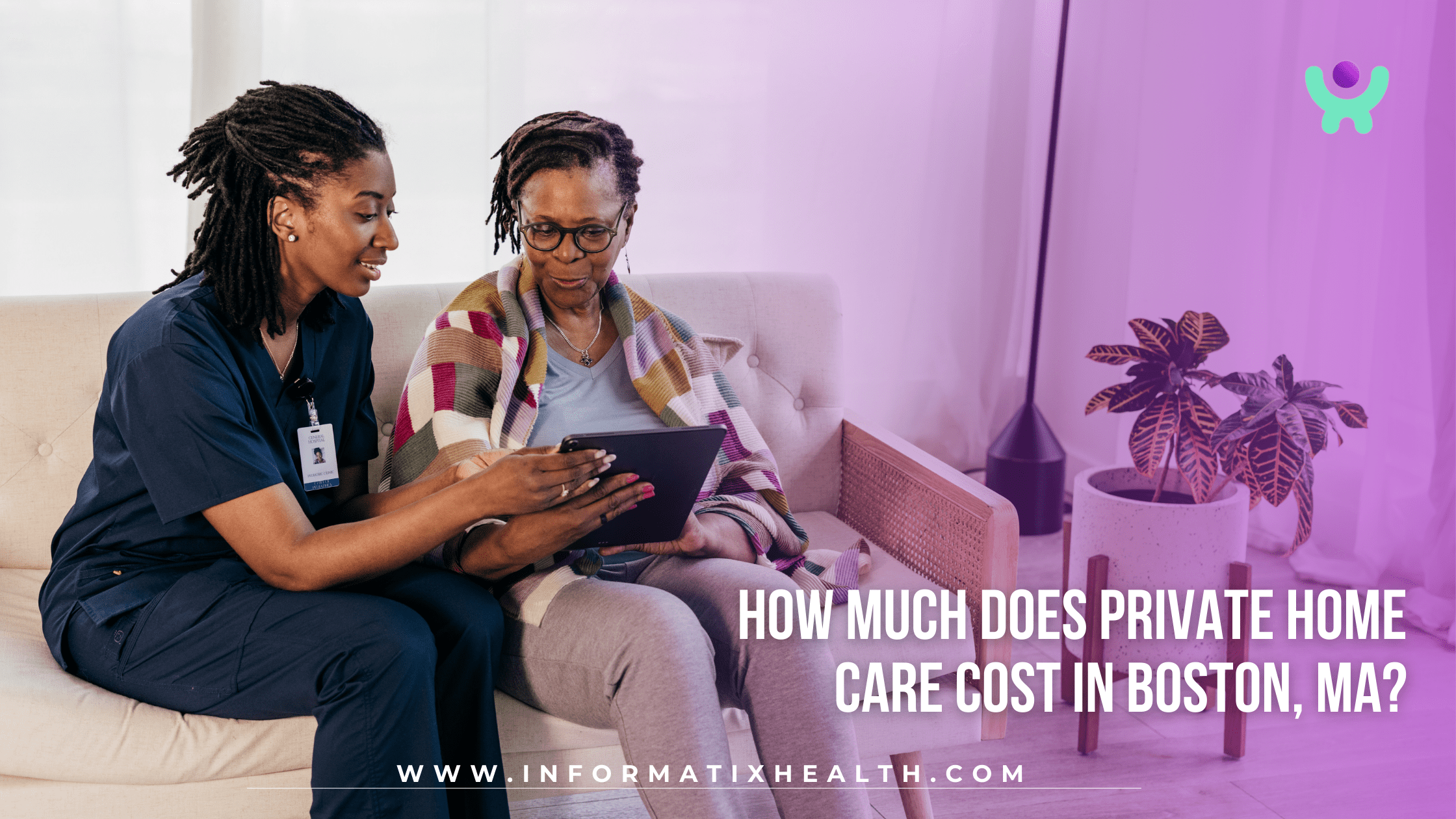 How Much Does Private Home Care Cost in Boston, MA?