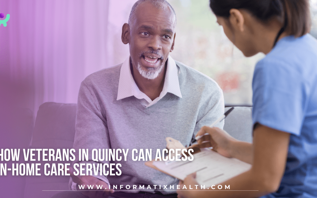 How Veterans in Quincy Can Access In-Home Care Services