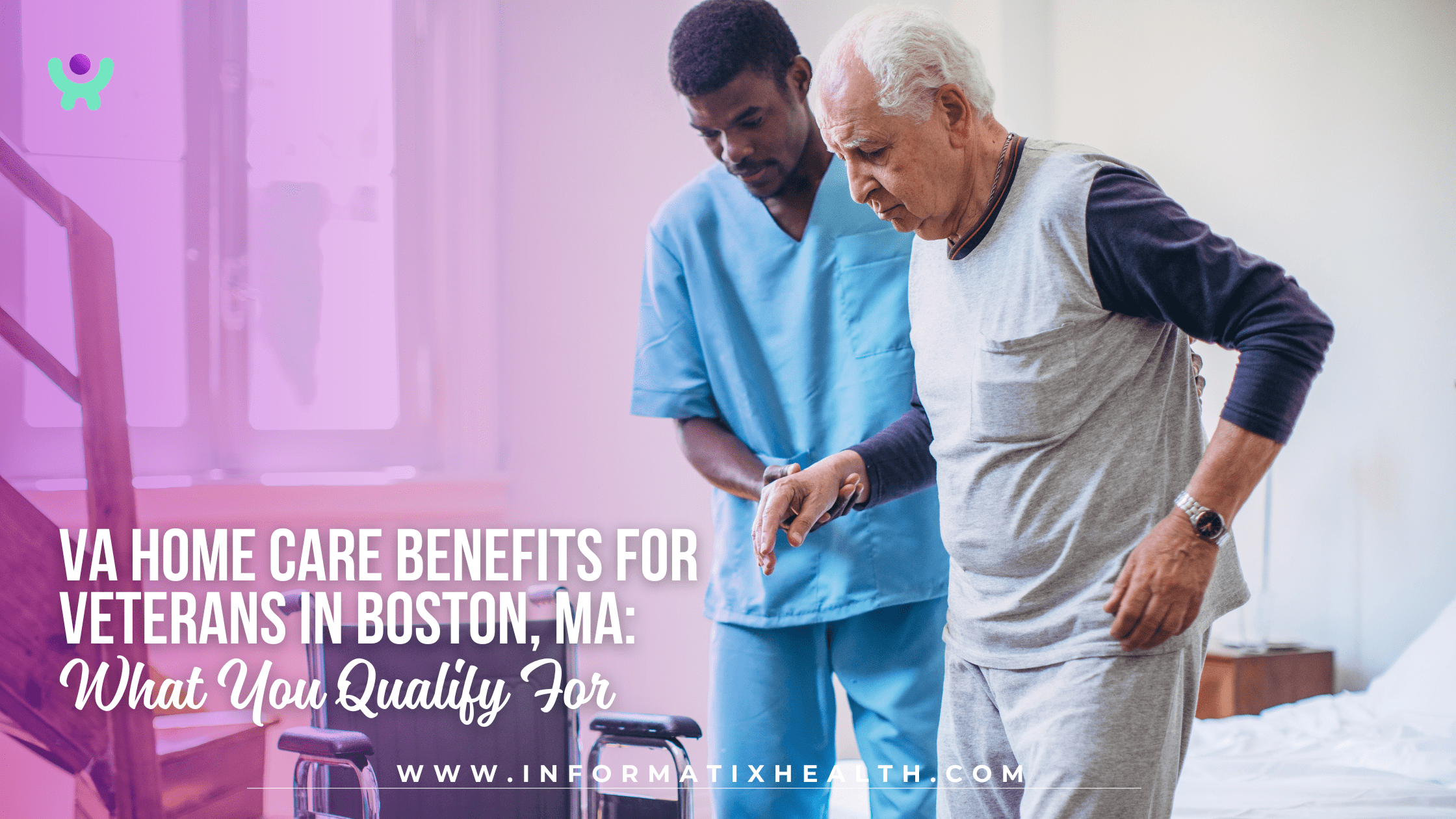 VA Home Care Benefits for Veterans in Boston, MA What You Qualify For VA Home Care Benefits for Veterans in Boston, MA: What You Qualify For