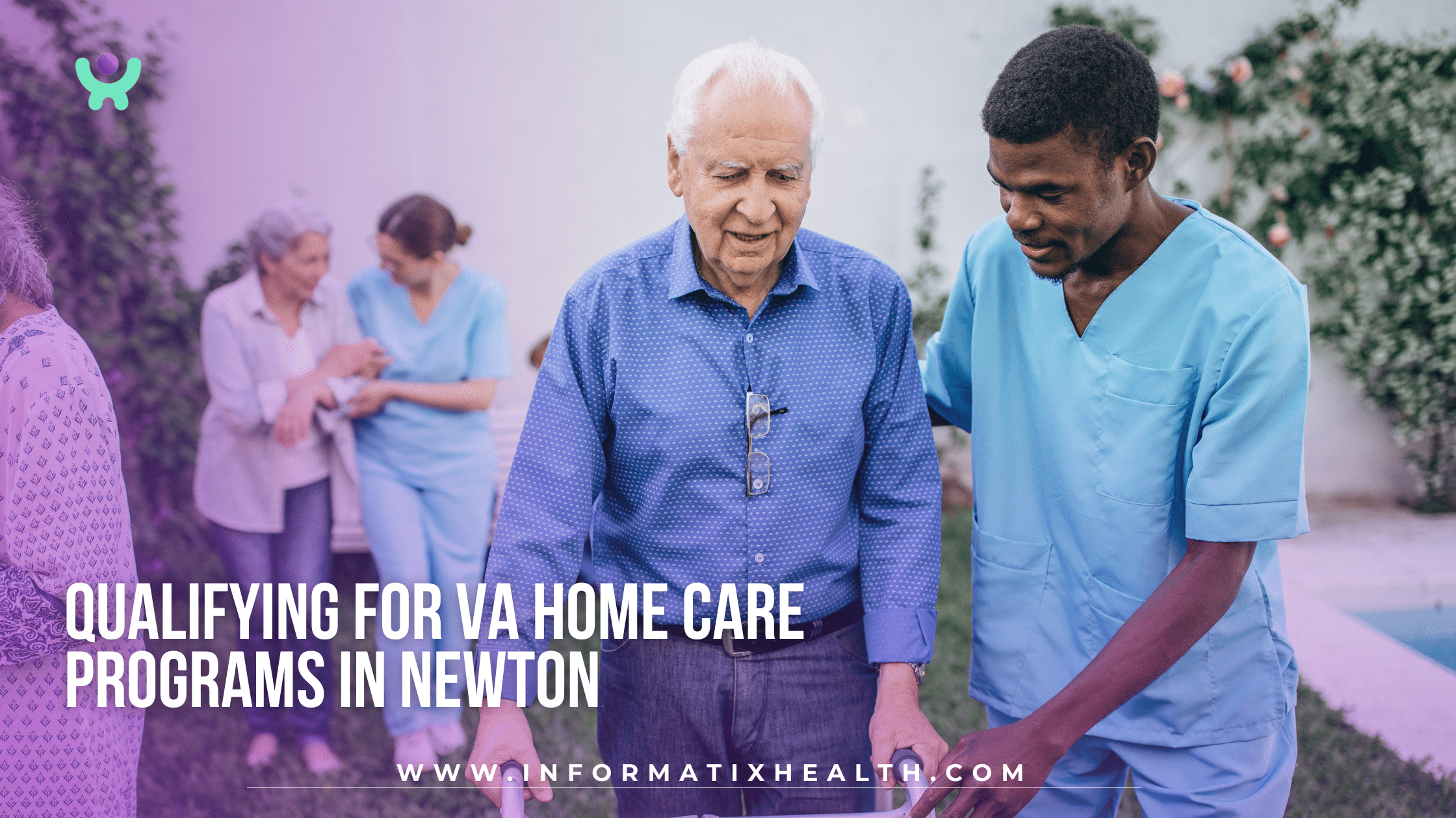 Qualifying for VA Home Care Programs in Newton Qualifying for VA Home Care Programs in Newton
