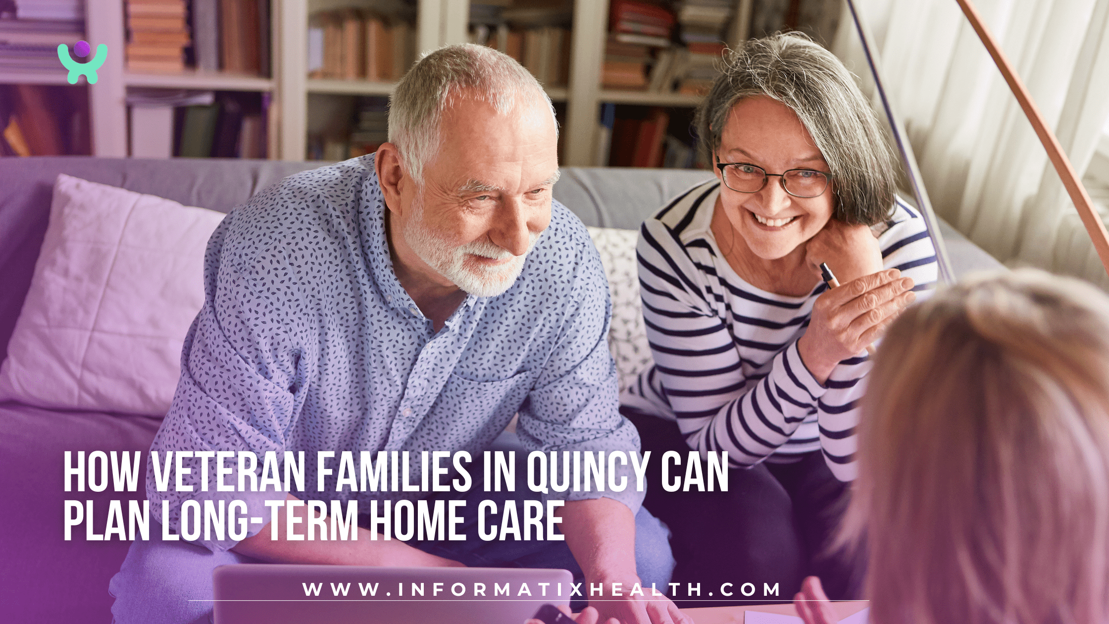 How Veteran Families in Quincy Can Plan Long-Term Home Care How Veteran Families in Quincy Can Plan Long-Term Home Care