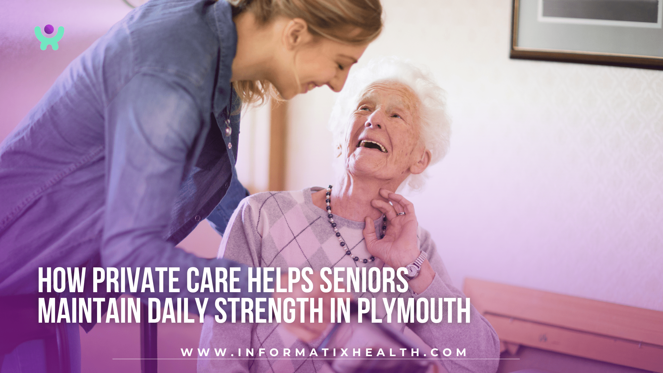 How Private Care Helps Seniors Maintain Daily Strength in Plymouth How Private Care Helps Seniors Maintain Daily Strength in Plymouth