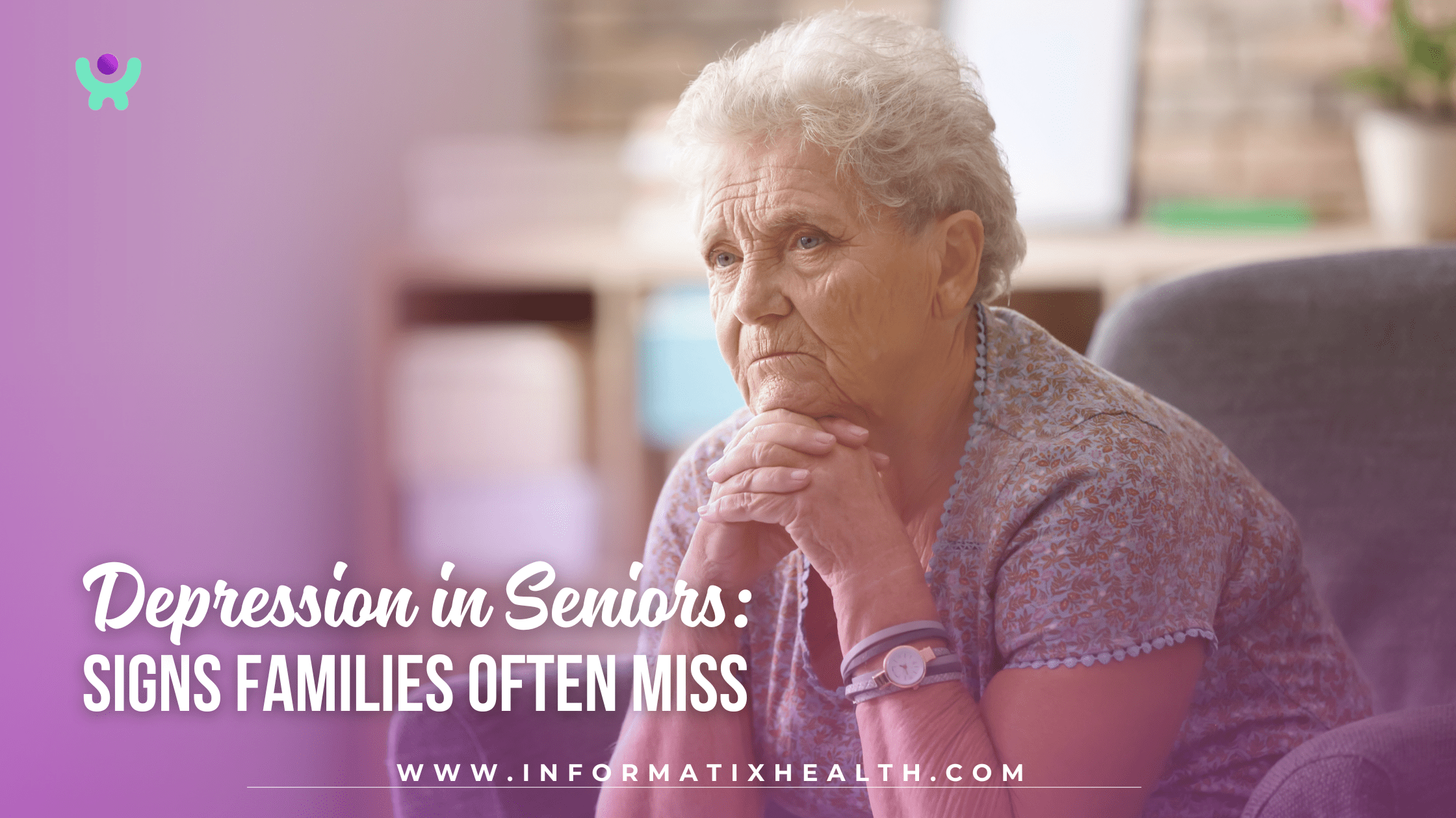 Depression in Seniors Signs Families Often Miss Depression in Seniors: Signs Families Often Miss