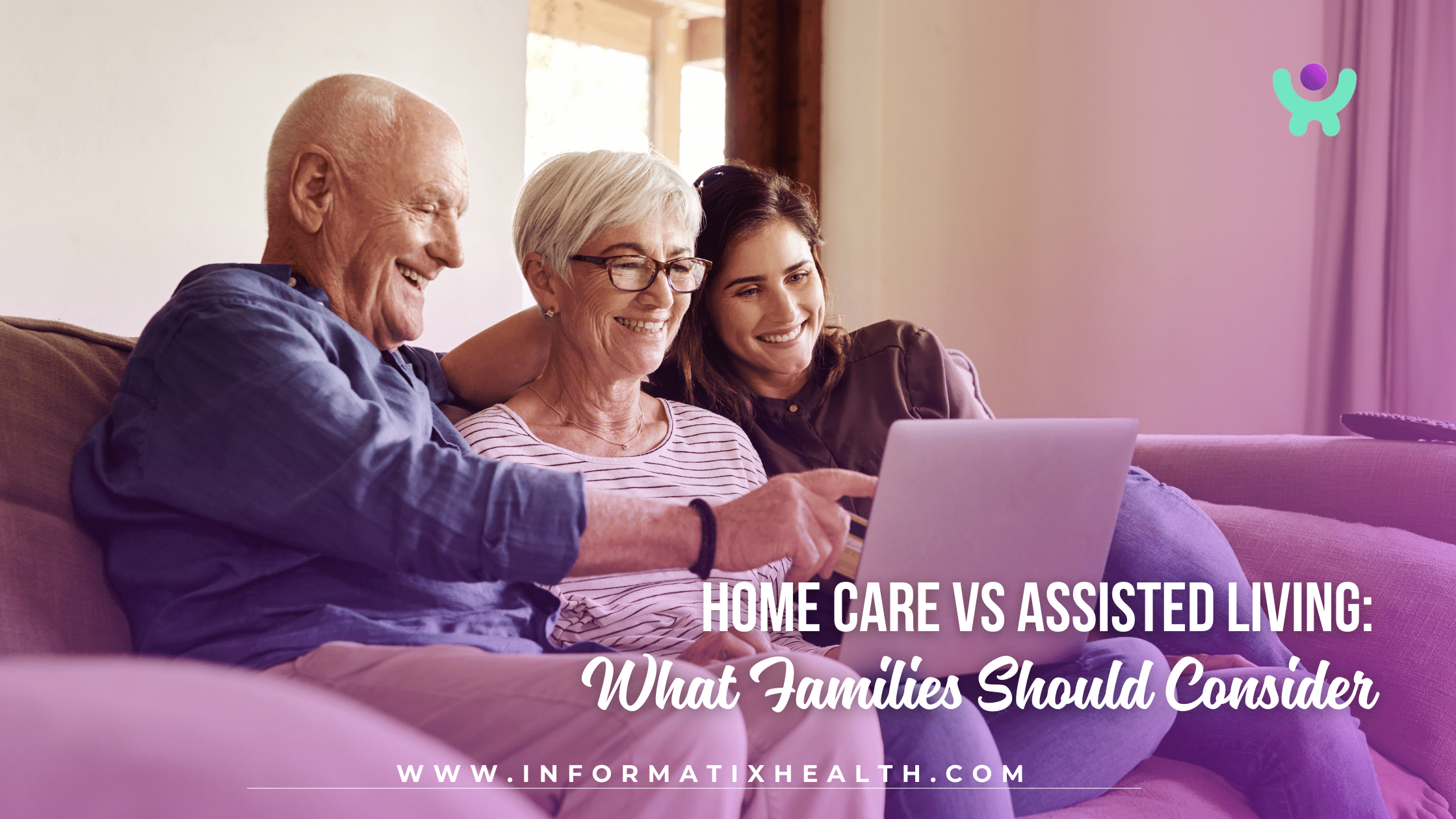 Home Care vs Assisted Living What Families Should Consider Home Care vs Assisted Living: What Families Should Consider