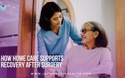 How Home Care Supports Recovery After Surgery