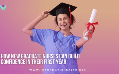 How New Graduate Nurses Can Build Confidence in Their First Year