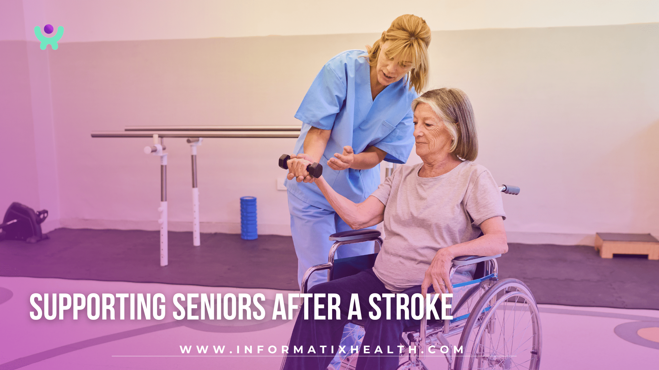 Supporting Seniors After a Stroke Supporting Seniors After a Stroke