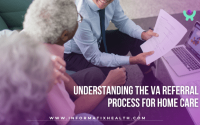 Understanding the VA Referral Process for Home Care